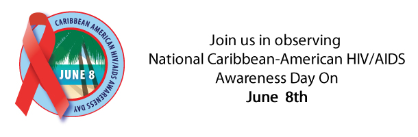 National Caribbean American HIV/AIDS Awareness Day