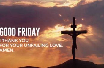 When is Good Friday This Year and How to Celebrate
