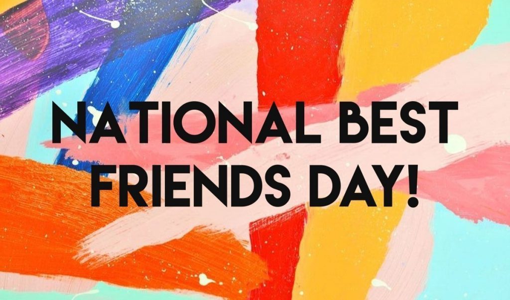 When is National Best Friends Day and How to Celebrate and Happy National Best Friends Day