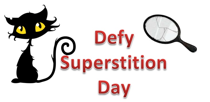 National Defy Superstition Day