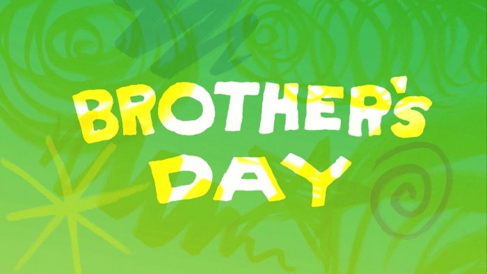Brother's Day