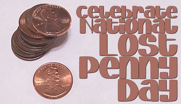 National Lost Penny Day