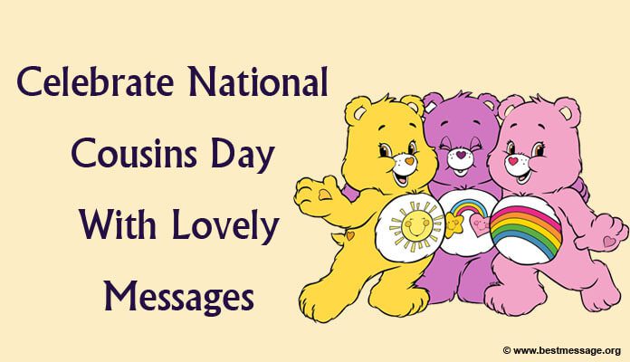 Happy National Cousins Day and When is National Cousins Day 2022, 2023, 2024, 2025