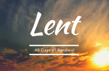 When is Lent 2022-2023 2024 2025 - Lent 40 Days of Renewal