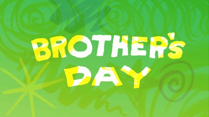 When is Brother's Day