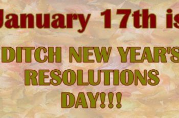 ditch-new-years-resolutions-day