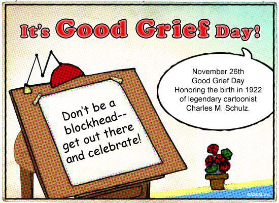 When is Good Grief Day This Year 