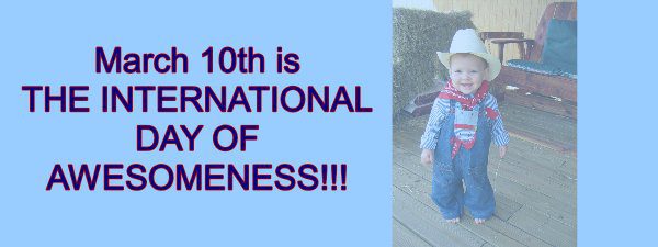 When is International Day of Awesomeness This Year 