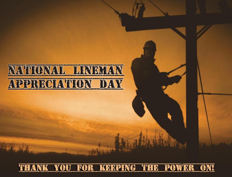 When is National Lineman Appreciation Day This Year 