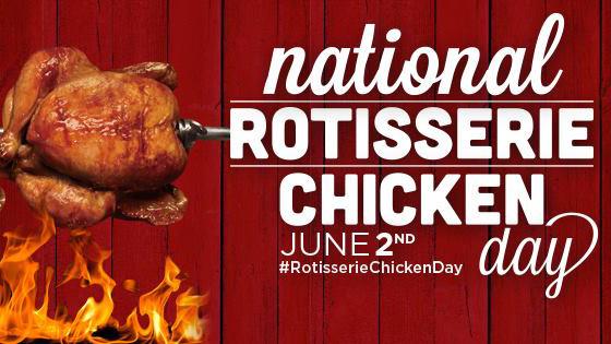 When is National Rotisserie Chicken Day This Year 