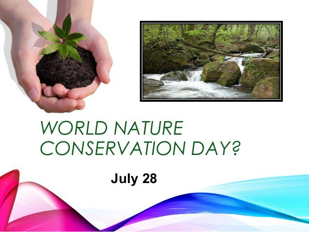When is World Nature Conservation Day This Year 